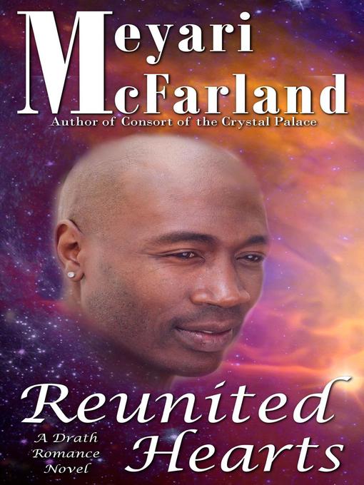 Title details for Reunited Hearts by Meyari McFarland - Available